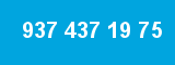 937 437 19 75
